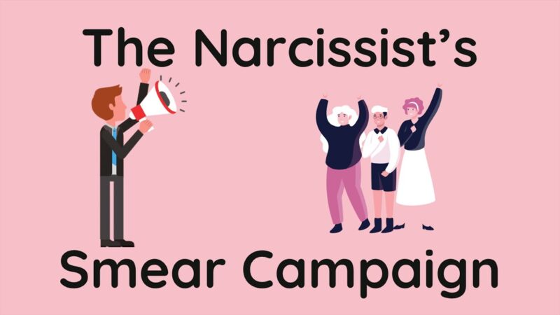 Why Narcissists Smear Your Name